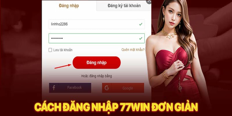 Đăng nhập 77WIN và các bước cụ thể trong hướng dẫn